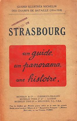 Strasbourg, un guide, un panorama, une histoire.