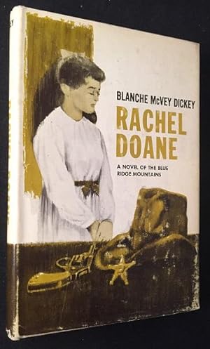 Rachel Doane: A Novel of the Blue Ridge Mountains (SIGNED FIRST PRINTING)