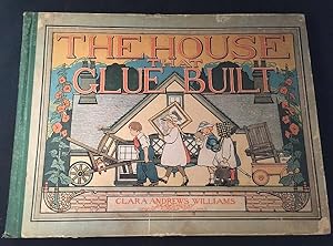 The House that Glue Built (FIRST EDITION)
