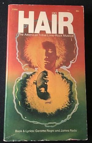 HAIR: The American Tribal Love-Rock Musical (FIRST PRINTING)
