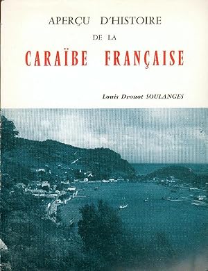 Aperçu d'Histoire de la Caraïbe Française