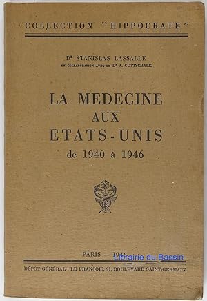 La médecine aux Etats-Unis de 1940 à 1946