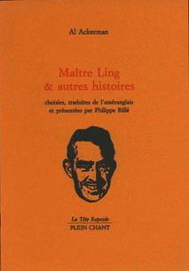 Maître Ling & autres histoires --------- [ Histoires choisies, traduites de l'améranglais et prés...