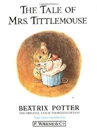 The Tale of Mrs.Tittlemouse (The Original Peter Rabbit Books)