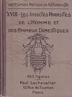 Les insectes parasites de l'homme et des animaux domestiques - XVIII -