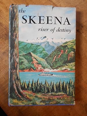 THE SKEENA: River of Destiny
