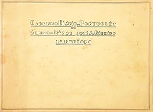 MANUSCRITO ESCOLAR CALIGRAFO - ESTADO NOVO - CADERNO DIÁRIO DE PORTUGUÊS.