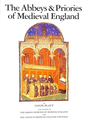 The Abbeys and Priories of Medieval England