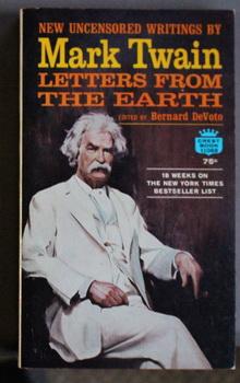 New Uncensored Writings By Mark Twain Letters from the Earth