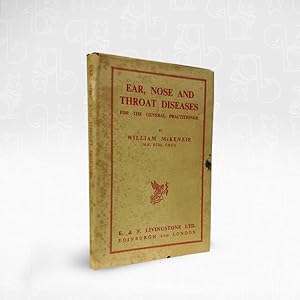 Ear, Nose and Throat Diseases For The General Practitioner