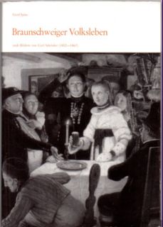 Braunschweiger Volksleben nach Bildern von Carl Schröder.