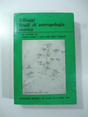 Villaggi studi di antropologia storica con ricerche su: annone urbane e note sulle fonti criminali