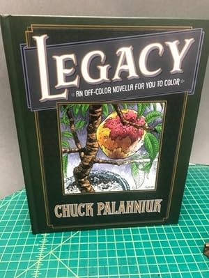 LEGACY : An Off-Color Novella for You to Color