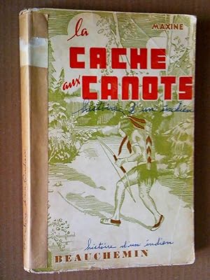 La Cache aux canots (Histoire d'un indien), 4e édition