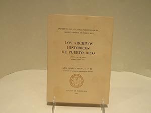 Los Archivos Historicos de Puerto Rico Apuntes de una Visita (Enero - Mayo 1960)