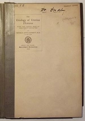 The Etiology Of The Uterine Flexures With The Proper Mode Of Treatment Indicated