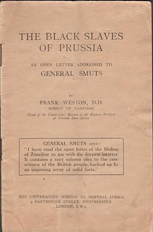 The Black Slaves of Prussia An Open Letter Addressed to General Smuts