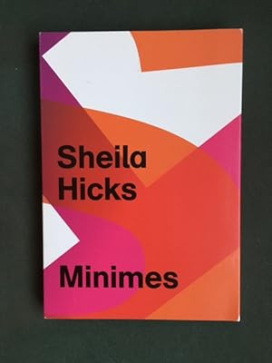 Sheila Hicks Minimes