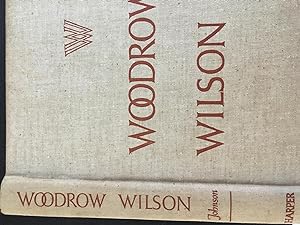 Woodrow Wilson - The Unforgettable Figure who has Returned to Haunt Us