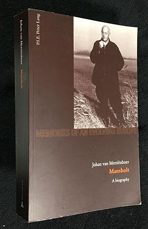 Mansholt: a biography. Series 'Memories of an Evolving Europe' No. 2.