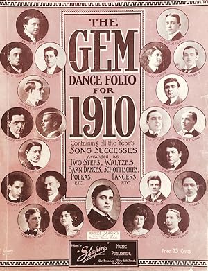 The Gem Dance Folio for 1910, Arranged From the Season's Most Popular Song Successes