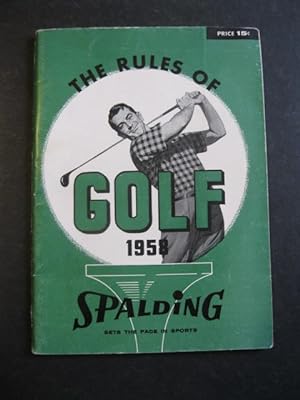 THE RULES OF GOLF as Approved by the United States Golf Association and the Royal and Ancient Gol...