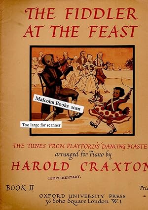 The Fiddler at the Feast, Book I & II (The tunes from Playford's 'Dancing Master' arranged for pi...