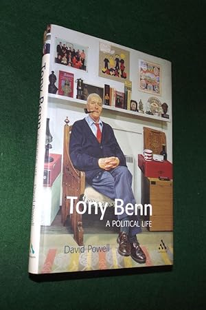 TONY BENN: A Political Life