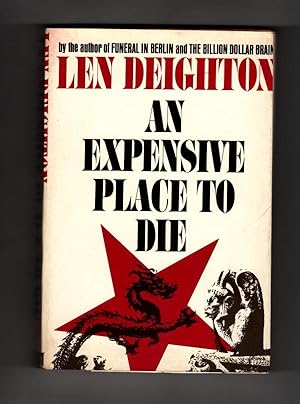 An Expensive Place to Die by Len Deighton (First U.S. Edition)