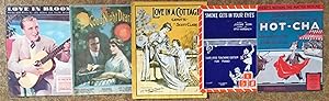 Five Issues Original Sheet Music - 1909 to 1947 - Love in a Cottage (1909) - Love in Bloom (1933)...