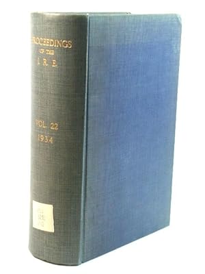 Proceedings of the Institute of Radio Engineers (Incorporated): Volume 22, 1934