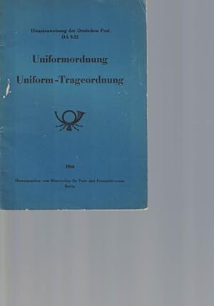 Uniformordnung. Uniform-Trageordnung.;Dienstanweisung der Deutschen Post DA 9.22.