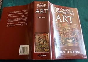 The Oxford Companion To Art. (No better one volume guide/handbook to art)