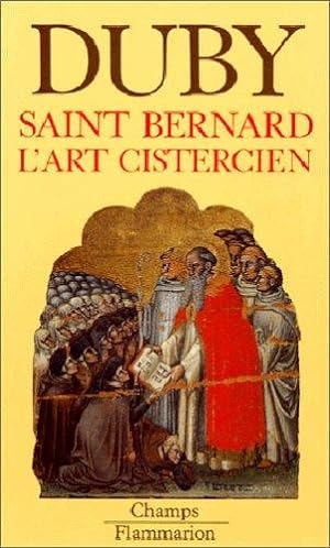 Saint-Bernard: L'art cistercien
