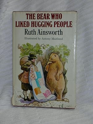 The Bear Who Liked Hugging People and Other Stories