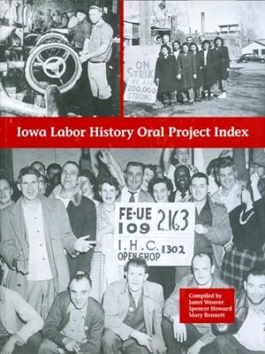 Iowa Labor History Oral Project Index