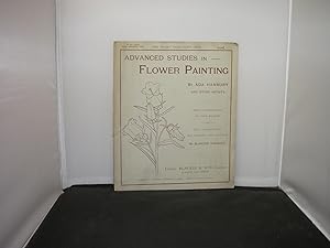 Vere Foster's Water-colour Series : Advance Studies in Flower Painting by Ada Hanbury and other A...