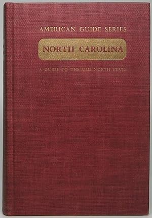 North Carolina: A Guide to the Old North State