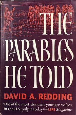 The Parables He Told