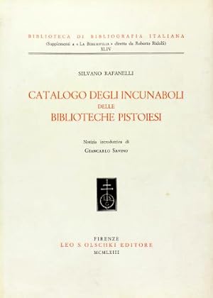 Catalogo degli Incunaboli delle Biblioteche Pistoiesi