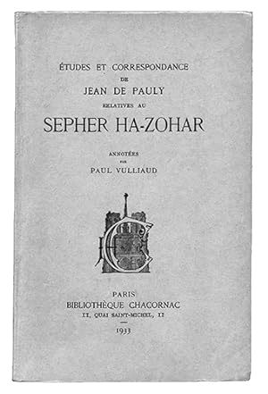 Etudes et correspondance relatives au Sepher Ha-Zohar