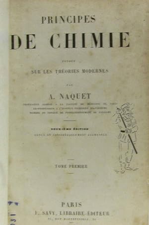 Principes de Chimie fondée sur les théories modernes - tome premier (2e édition)