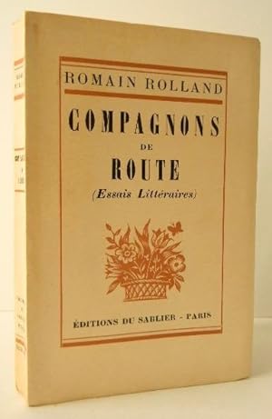 COMPAGNONS DE ROUTE (Essais littéraires).