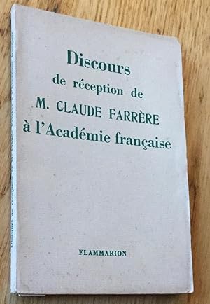 Discours de réception de M. Claude Farrère à l'Académie française