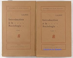 Introduction à la sociologie Première Partie Eléments Deuxième partie Fonctions et organes
