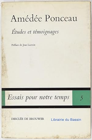 Amédée Ponceau Etudes et témoignages