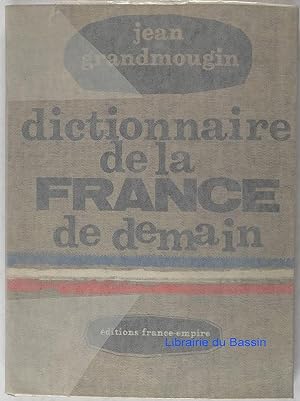Dictionnaire de la France de demain