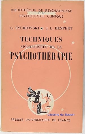 Techniques spécialisées de la psychothérapie