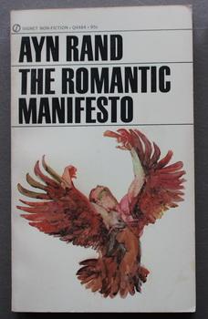 THE ROMANTIC MANIFESTO. - a Philosophy of Literature.