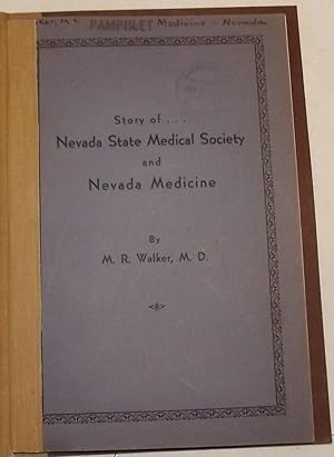 Story Of Nevada State Medical Society And Nevada Medicine